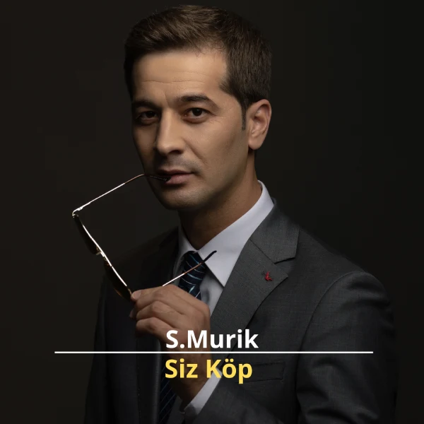 Siz Köp - S. Murik