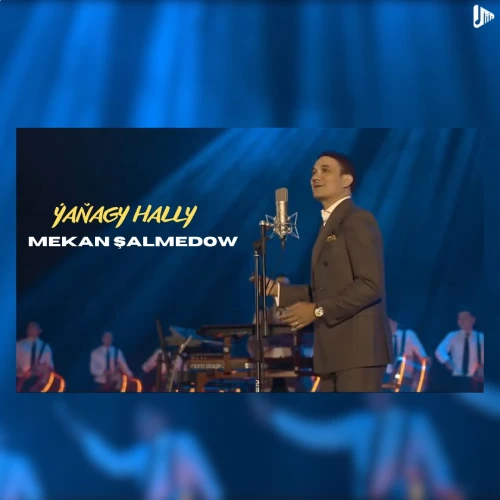 Ýaňagy Hally - Mekan Şalmedow