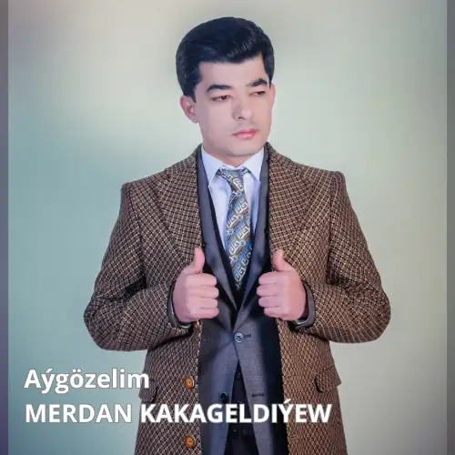 Aýgözelim (Janly Ses) - Merdan Kakageldiýew