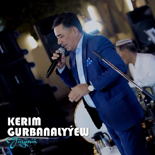 Gürjiniň (Janly Ses) - Kerim Gurbanalyýew