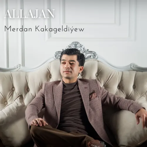 Allajan - Merdan Kakageldiýew