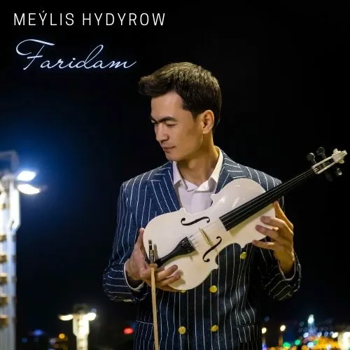Faridam (Cover) - Meýlis Hydyrow