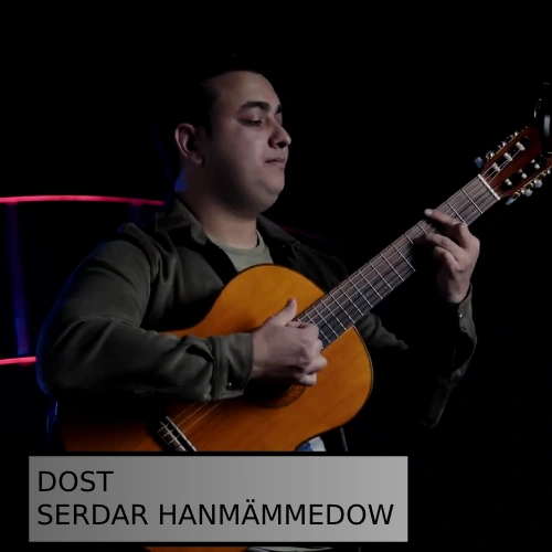 Dost (Сover) - Serdar Hanmämmedow