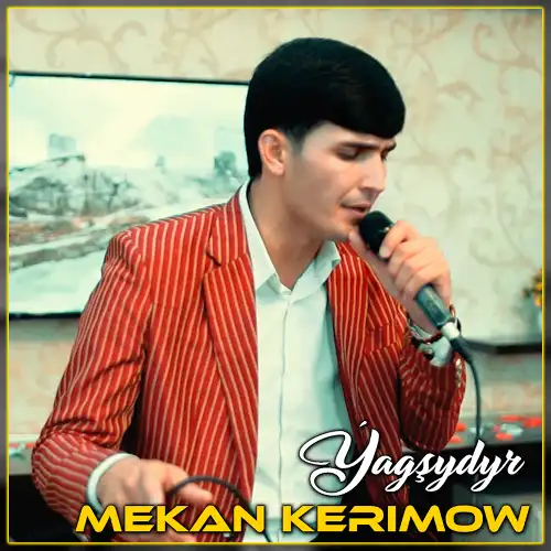 Ýagşydyr (Janly Ses) - Mekan Kerimow